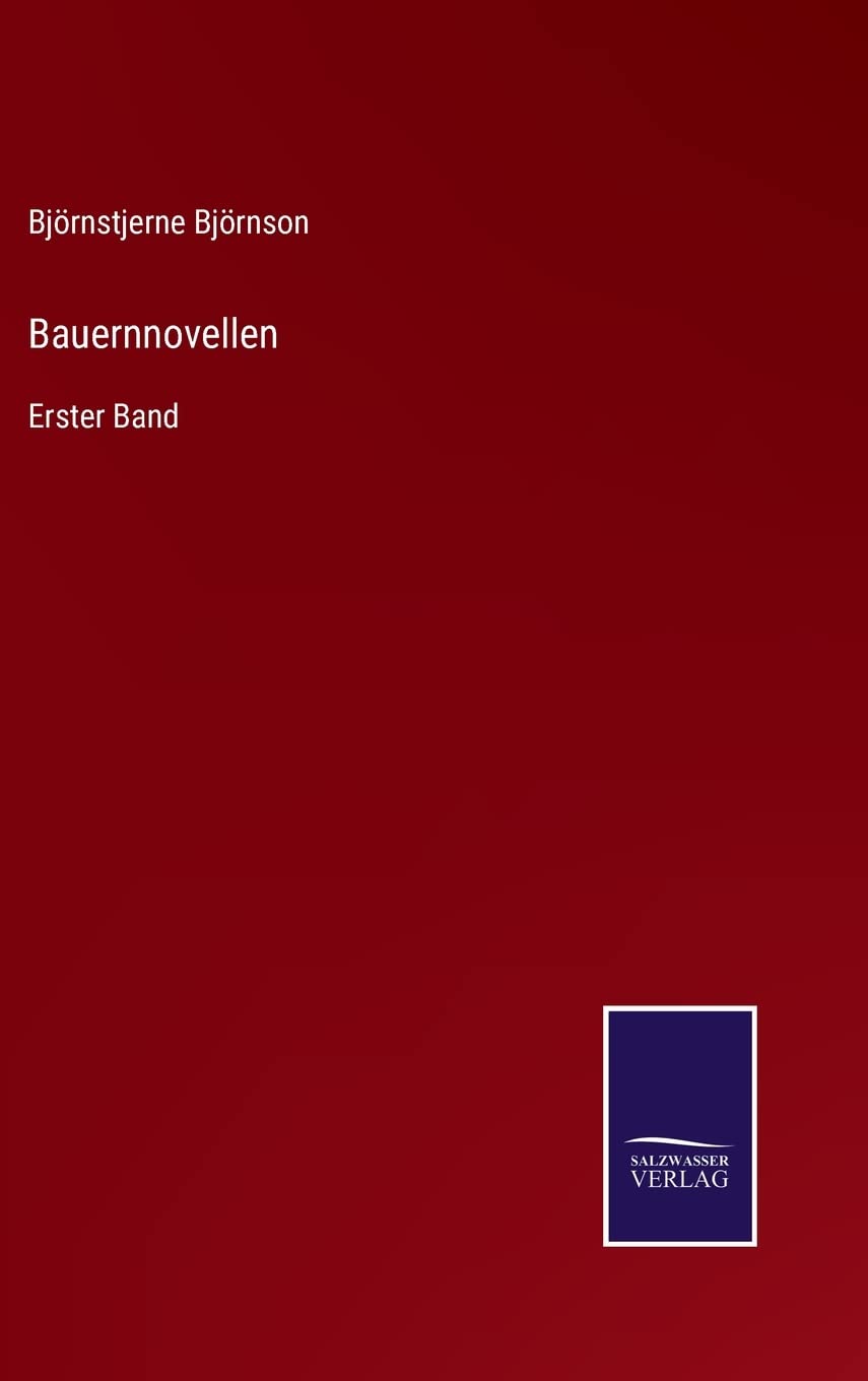 Bauernnovellen: Erster Band Contemporary literature