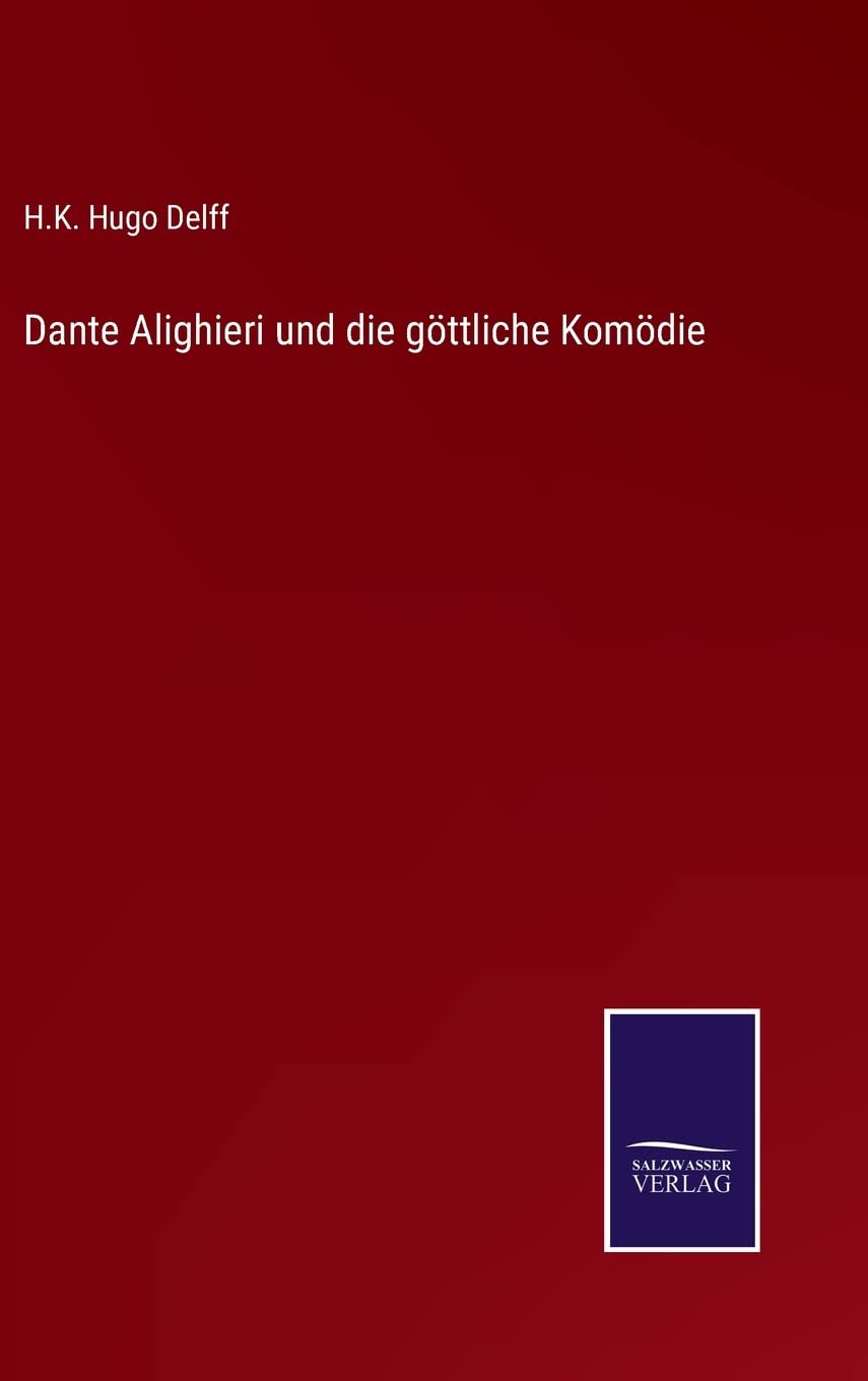 Dante Alighieri und die göttliche Komödie Contemporary literature