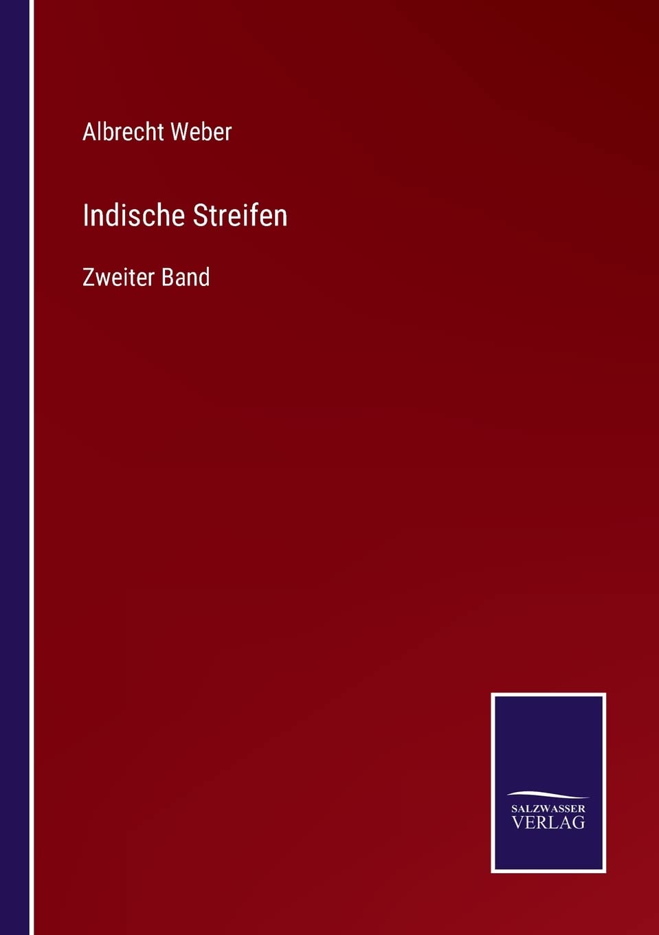 Indische Streifen: Zweiter Band Contemporary literature