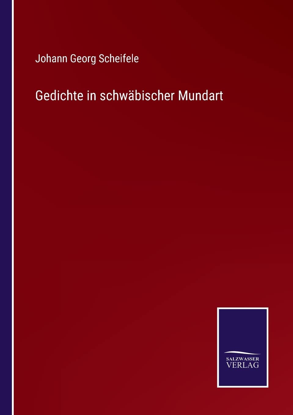 Gedichte in schwäbischer Mundart Contemporary literature