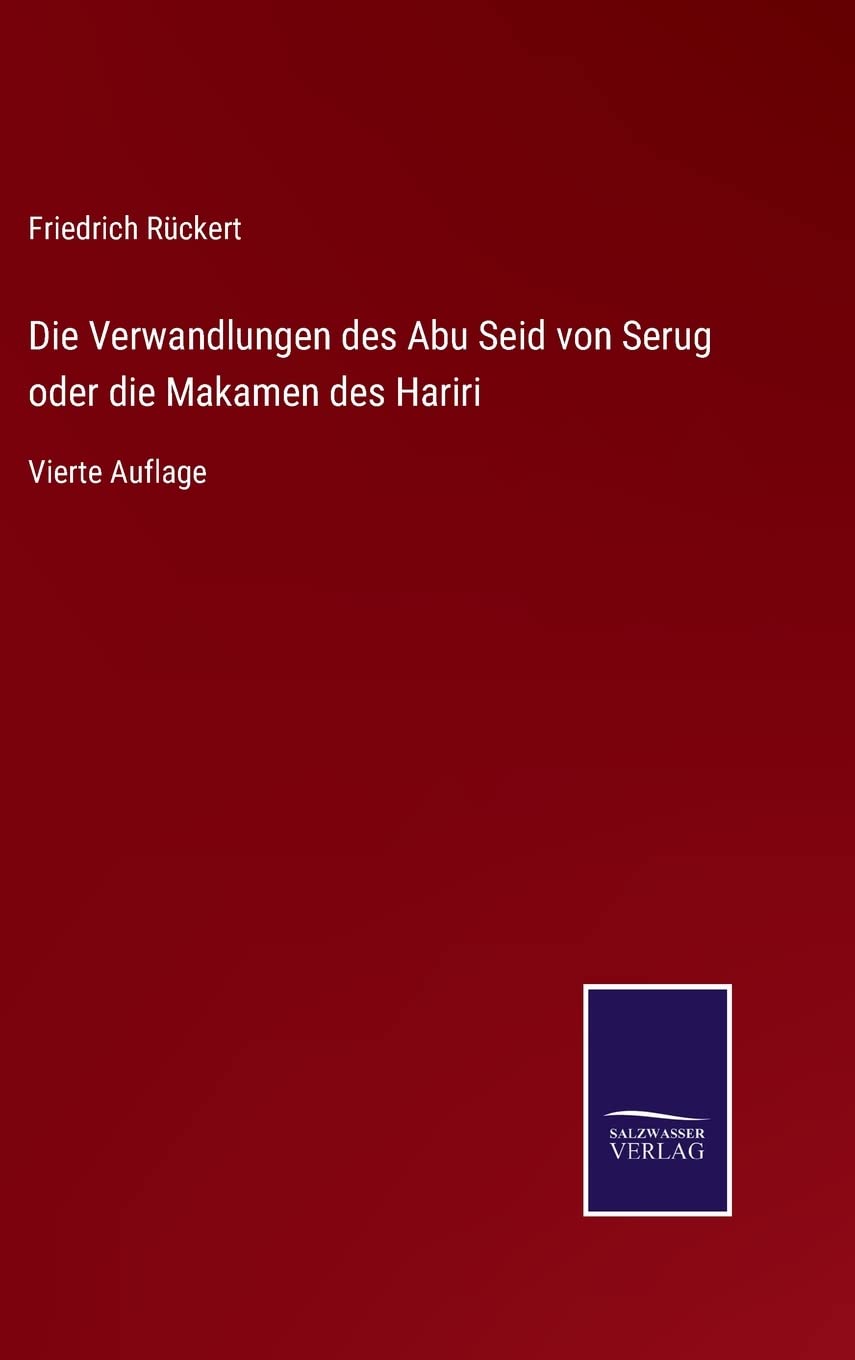 Die Verwandlungen des Abu Seid von Serug oder die Makamen des Hariri: Vierte Auflage Contemporary literature