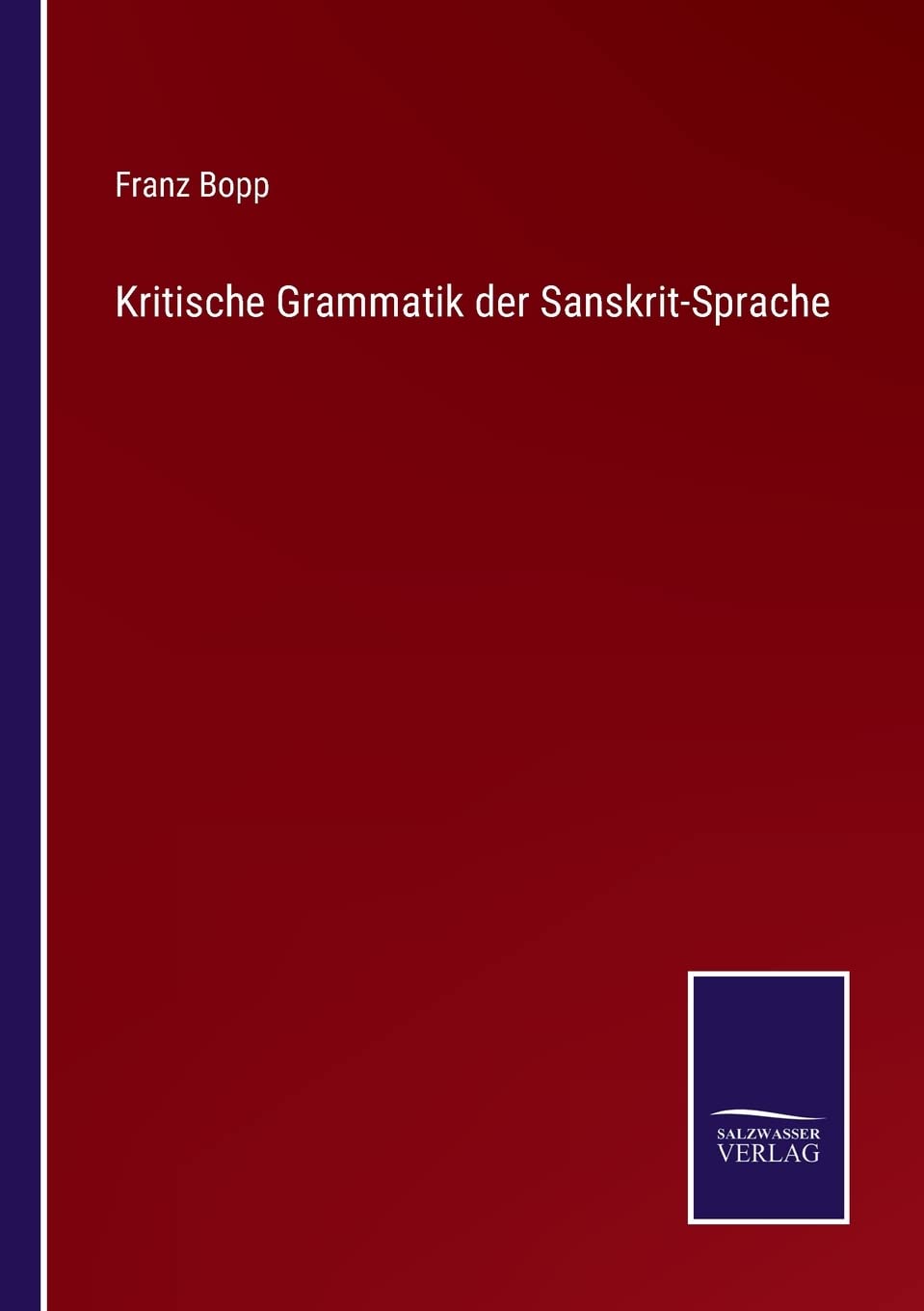 Kritische Grammatik der Sanskrit-Sprache Contemporary literature