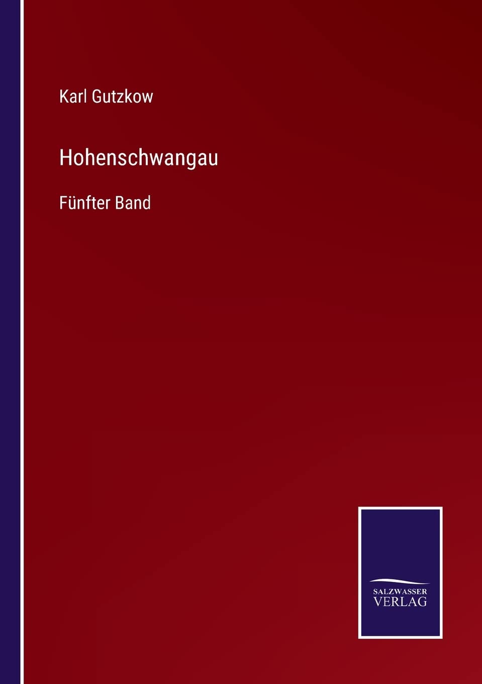 Hohenschwangau: Fünfter Band Contemporary literature