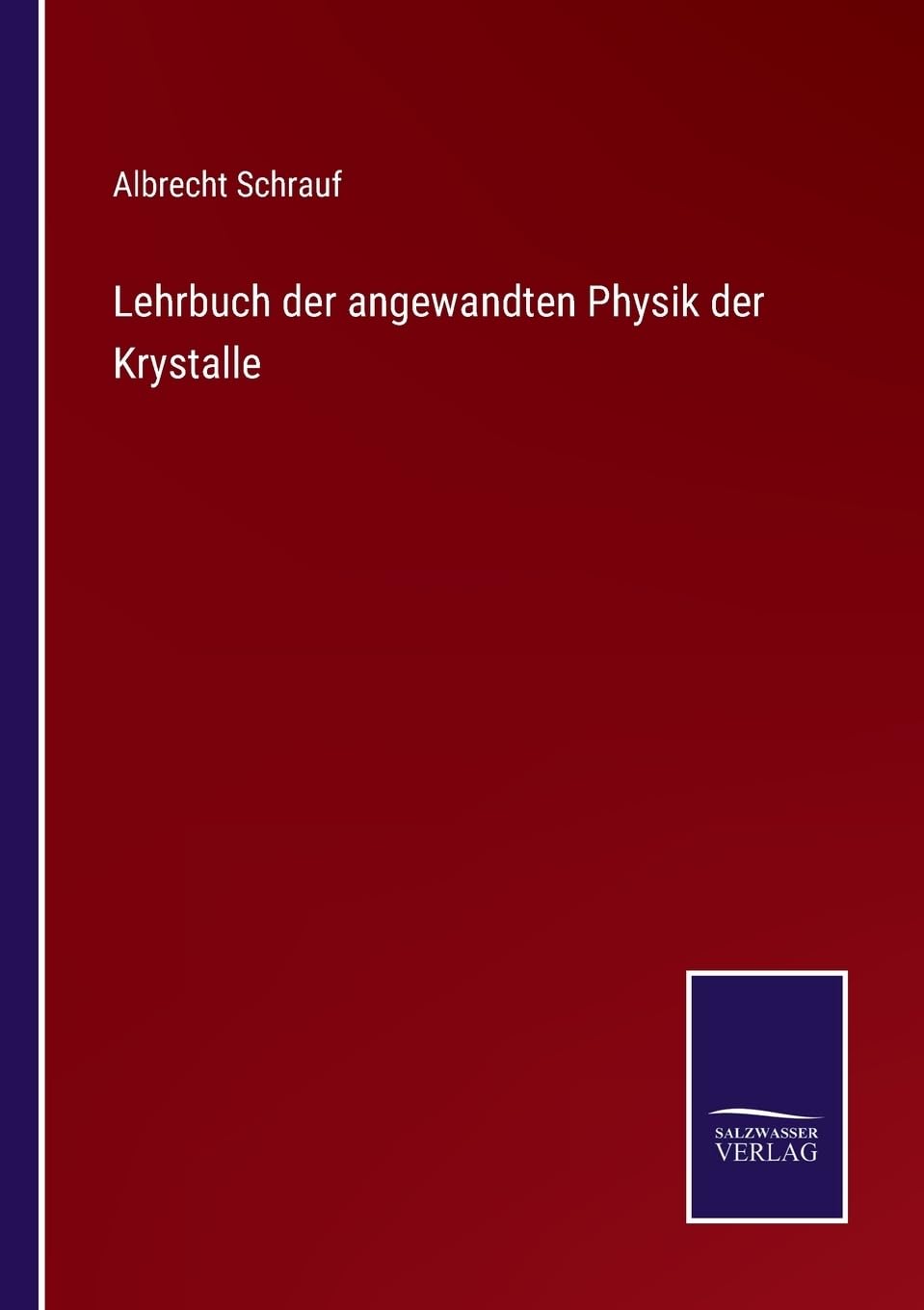 Lehrbuch der angewandten Physik der Krystalle Contemporary literature