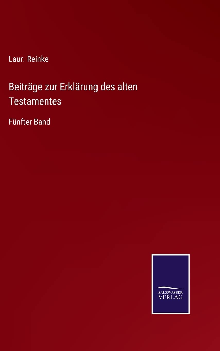 Beiträge zur Erklärung des alten Testamentes: Fünfter Band Contemporary literature