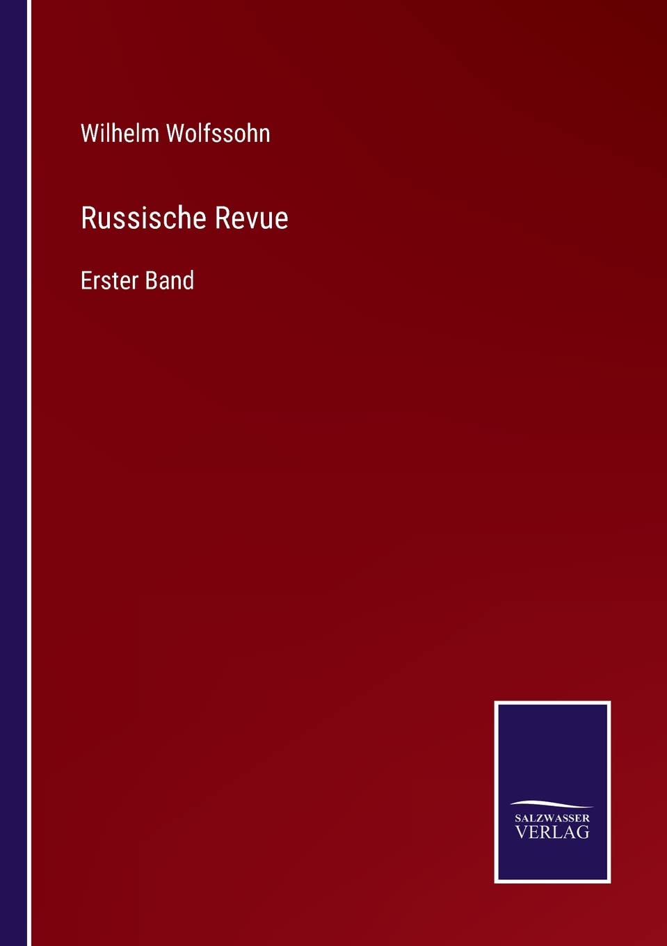 Russische Revue: Erster Band Contemporary literature
