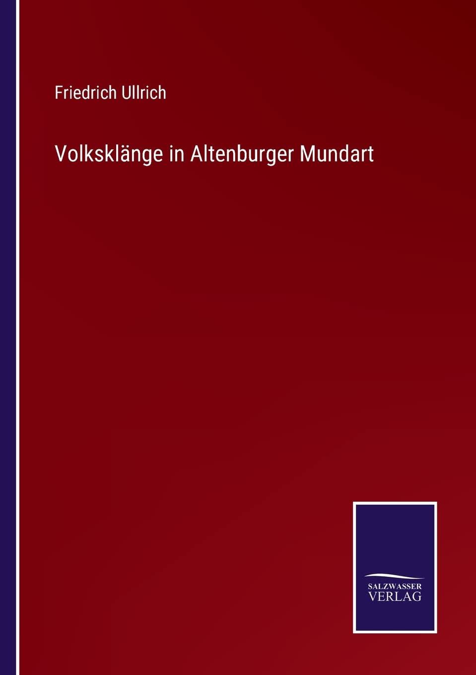 Volksklänge in Altenburger Mundart Contemporary literature