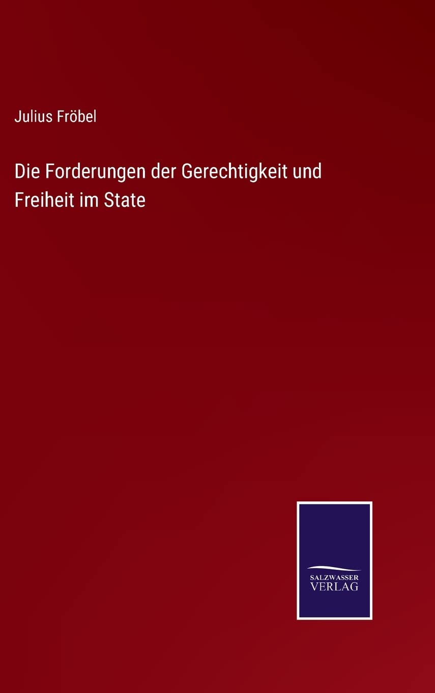 Die Forderungen der Gerechtigkeit und Freiheit im State Contemporary literature