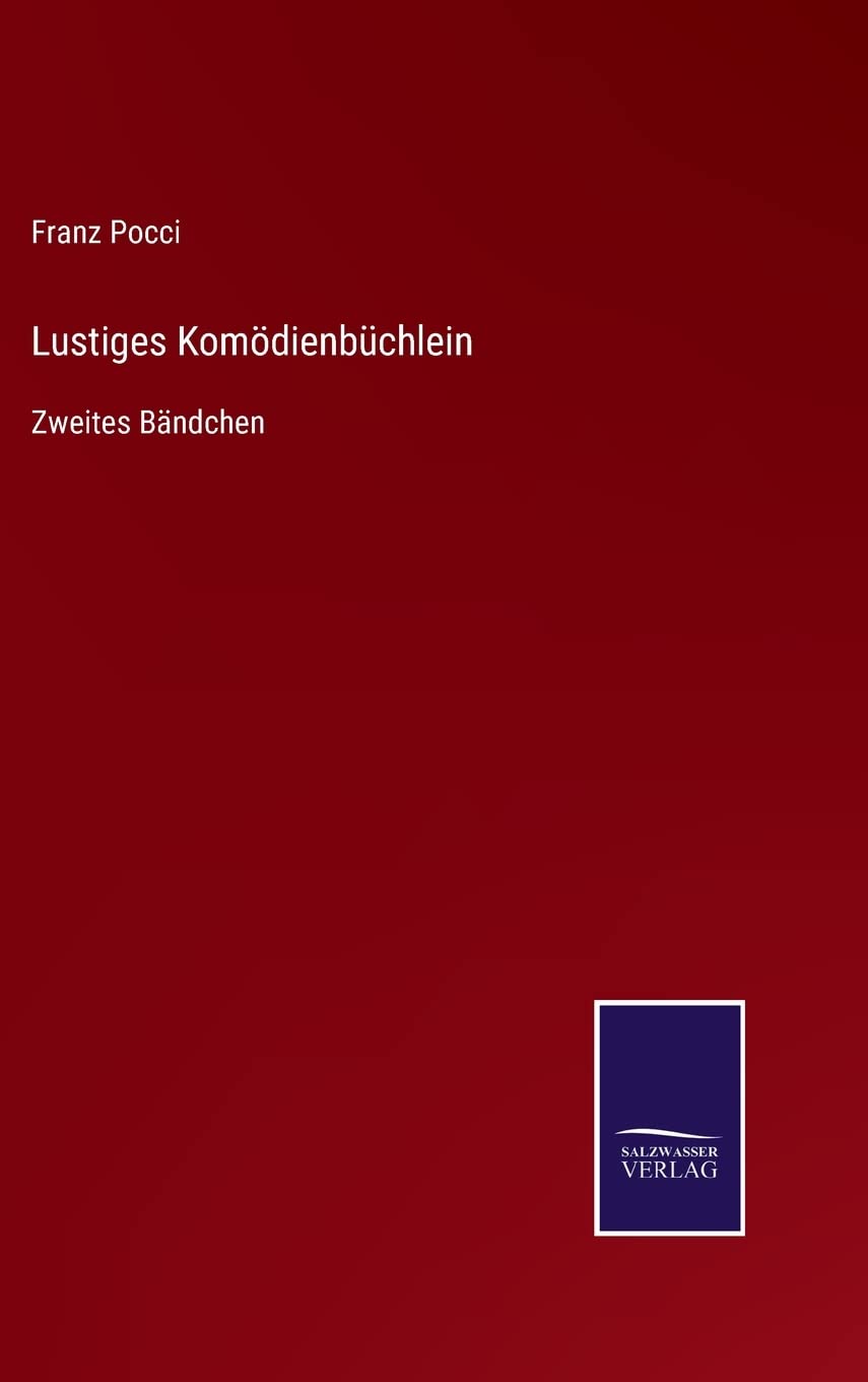 Lustiges Komödienbüchlein: Zweites Bändchen Contemporary literature