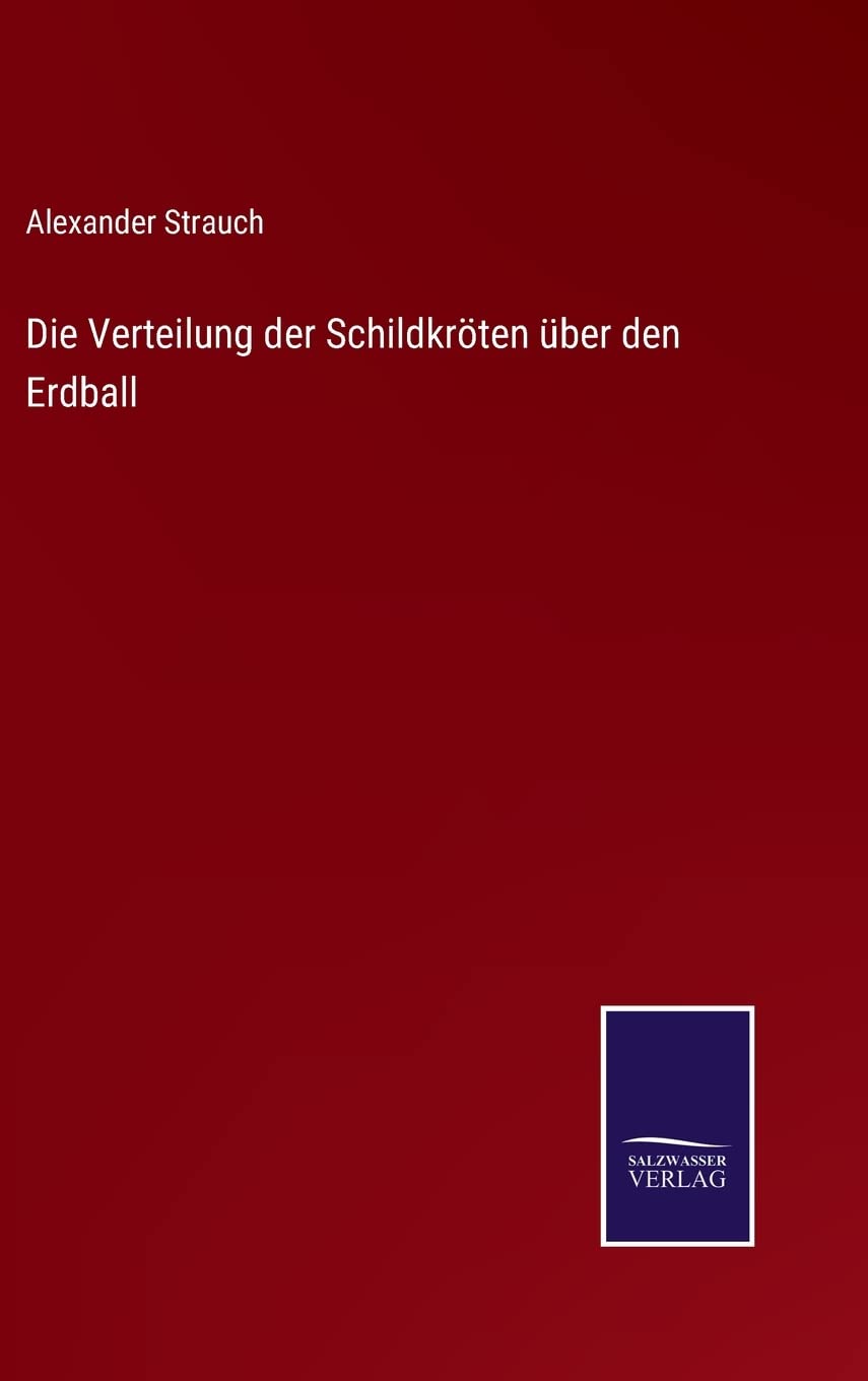 Die Verteilung der Schildkröten über den Erdball Contemporary literature