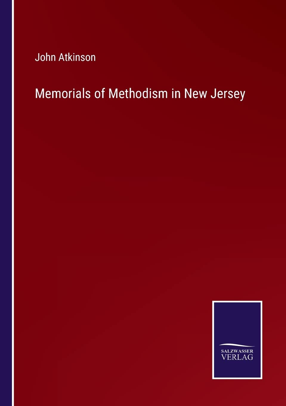 Product Image: Memorials of Methodism in New Jersey