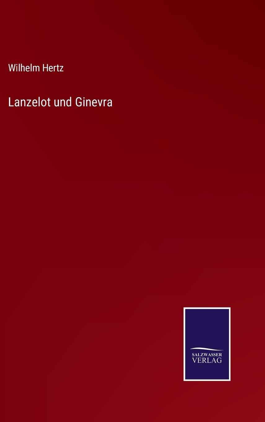 Lanzelot und Ginevra Contemporary literature