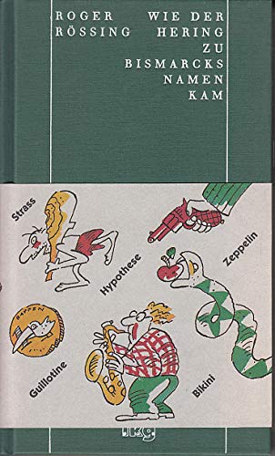 Wie der Hering zu Bismarcks Namen kam : . book