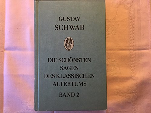 Die sch�nsten Sagen des klassischen Altertums - Ba Books
