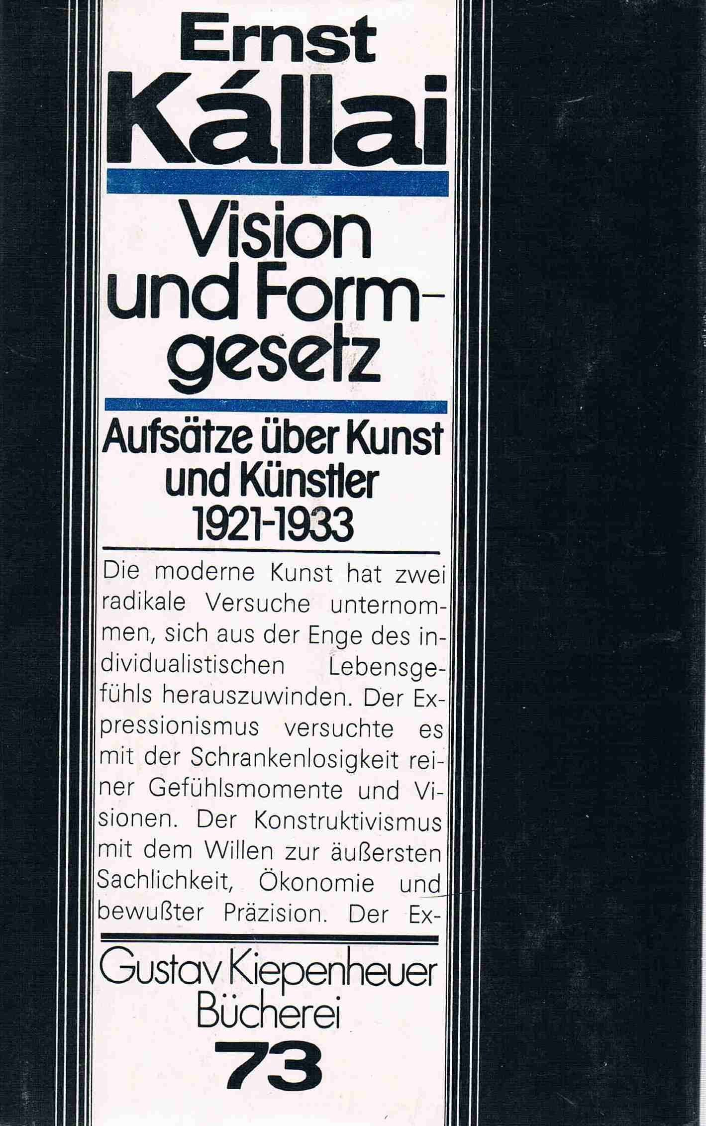 Vision und Formgesetz. Aufsätze über Kunst und Künstler von 1921 bis 1933 (Gustav Kiepenheuer Bücherei, 73) Books