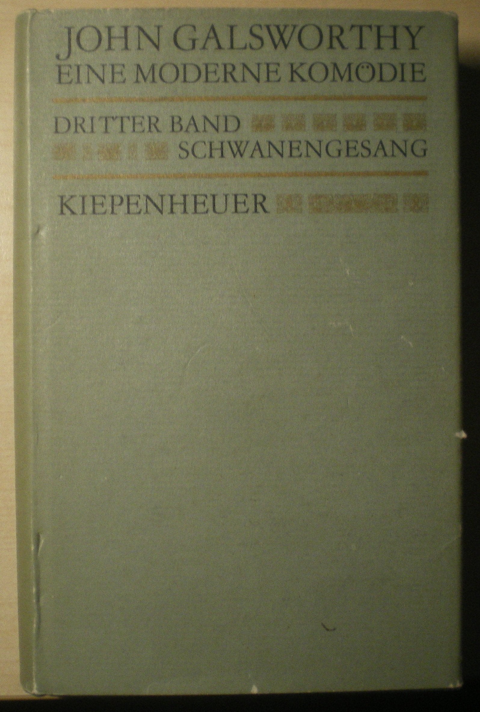 Eine moderne Komödie. Dritter Band: Schwanengesang Books