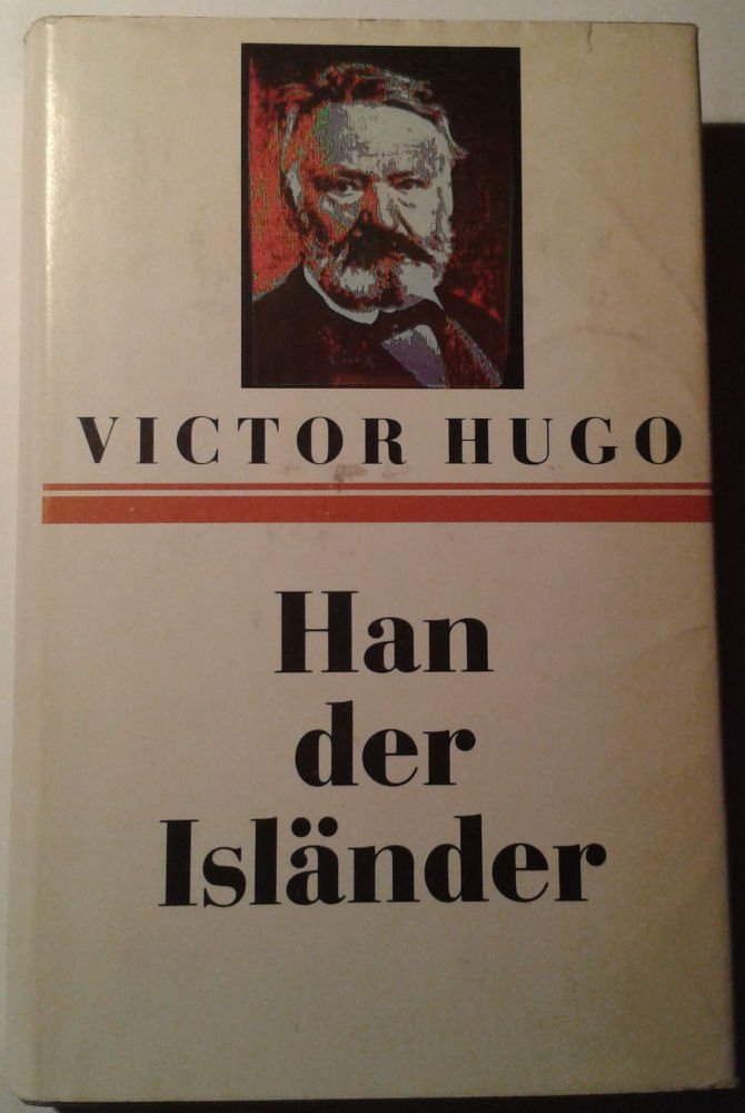Han der Isländer. Roman Classics