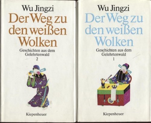 Der Weg zu den weißen Wolken - Geschichten aus dem Gelehrtenwald (2 Bände) Classics