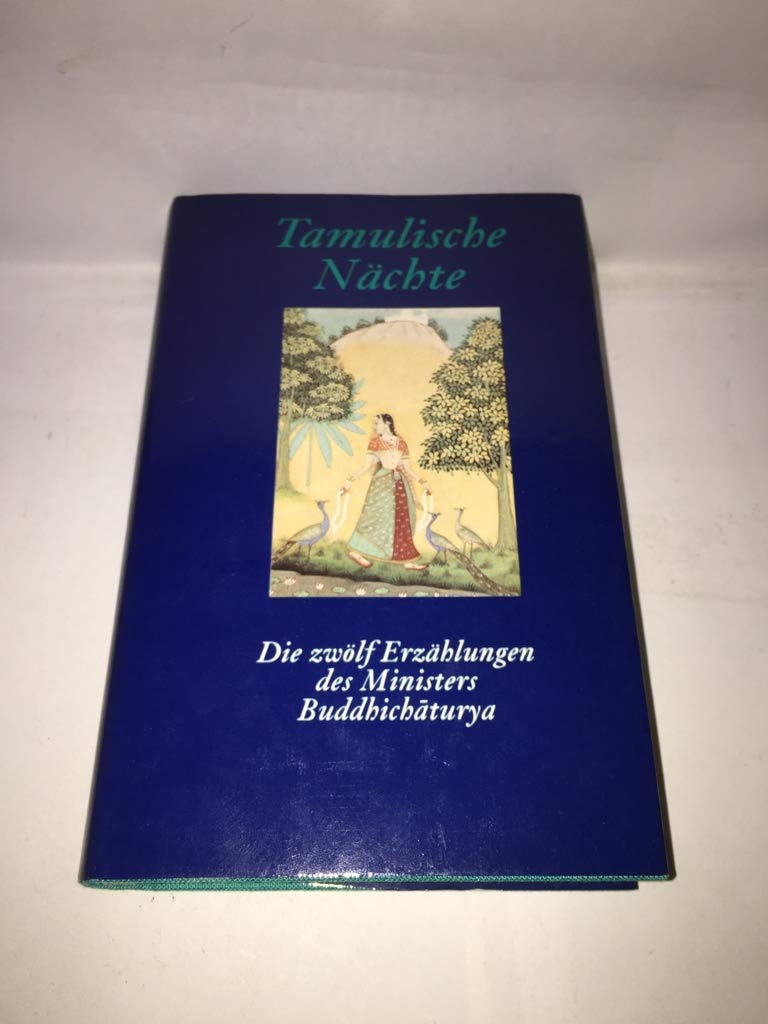 Tamulische Nächte. Die zwölf Erzählungen des Ministers Buddhichaturya Books