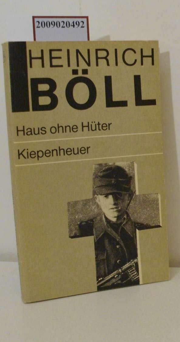 Heinrich Böll: Haus ohne Hüter Contemporary literature