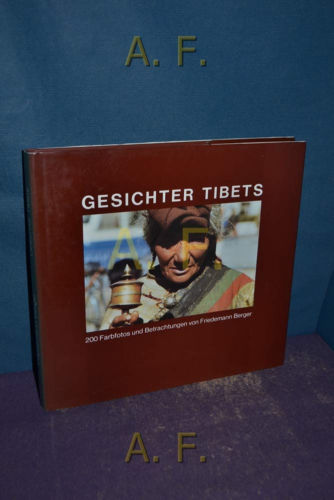 Gesichter Tibets. 200 Farbfotos und Betrachtungen Contemporary literature