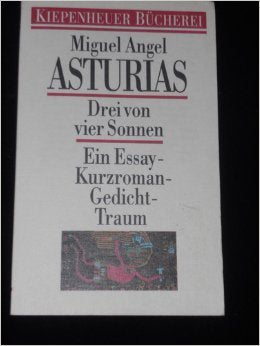 Drei von vier Sonnen. Ein Essay- Kurzroman- Gedicht- Traum Books
