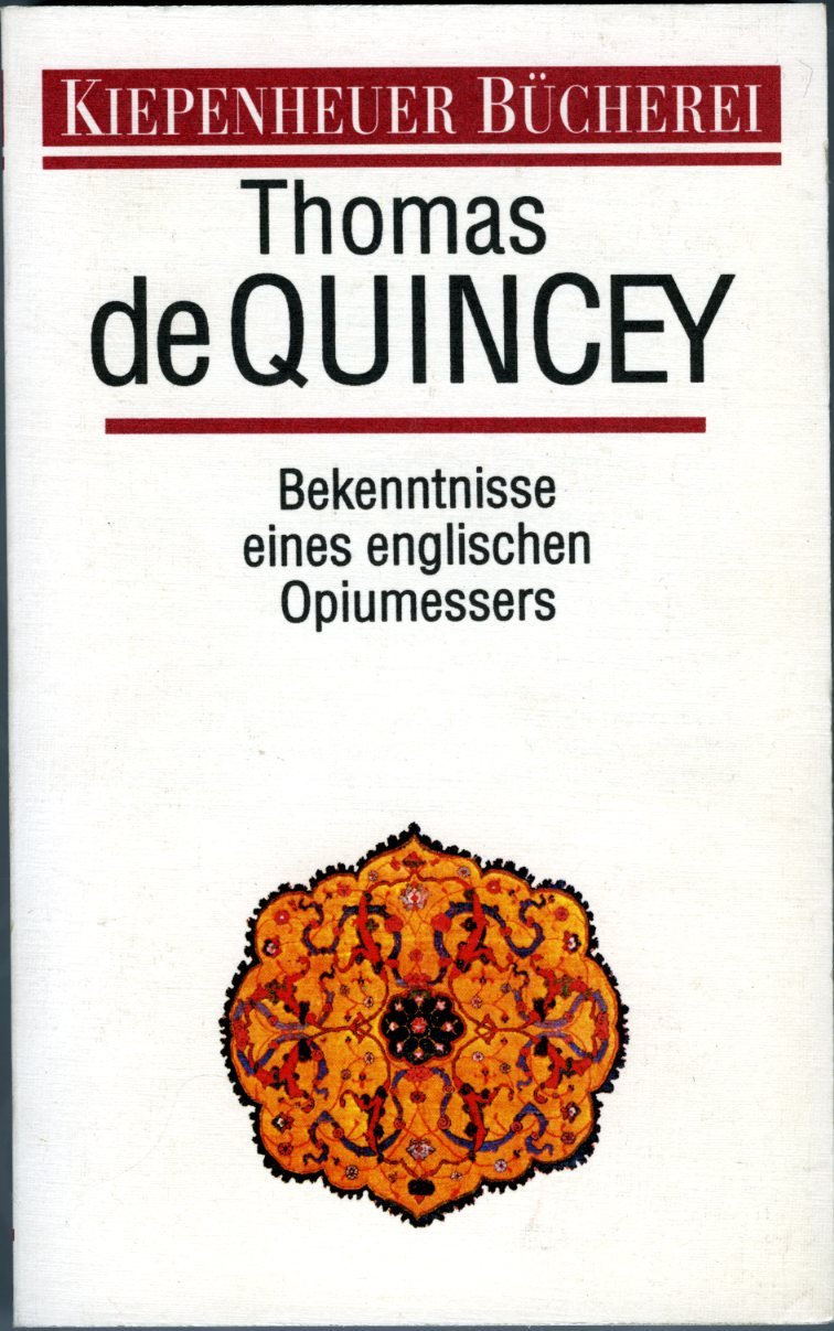 Bekenntnisse eines englischen Opiumessers (Kiepenheuer Bücherei) Medicine