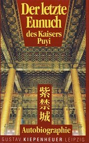 Der letzte Eunuch des Kaisers Puyi. Politics & Society