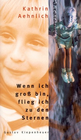 Wenn ich gross bin, flieg ich zu den Sternen Books