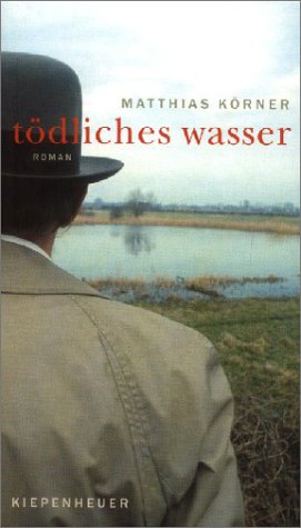 Tödliches Wasser: Roman Books