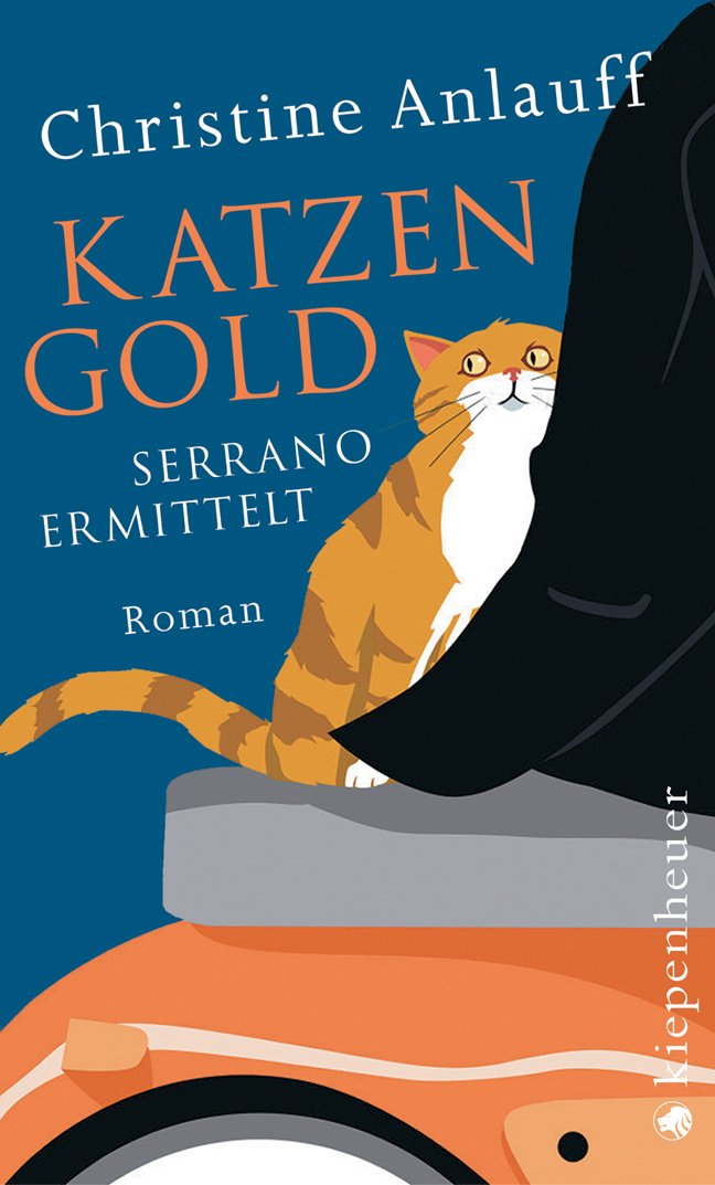 Katzengold: Serrano ermittelt. Roman (Kater Serrano ermittelt, Band 1) Contemporary literature