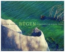 Rügen: Jahreszeiten einer Insel Travelogues