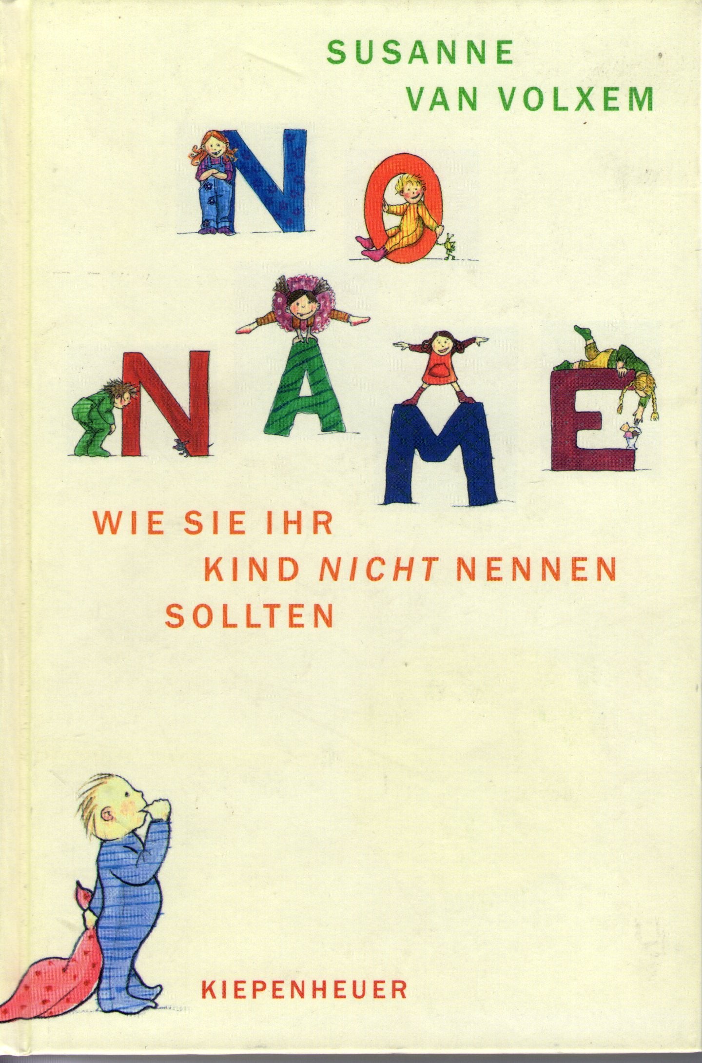 No Name: Wie Sie Ihr Kind nicht nennen sollten Lifestyle