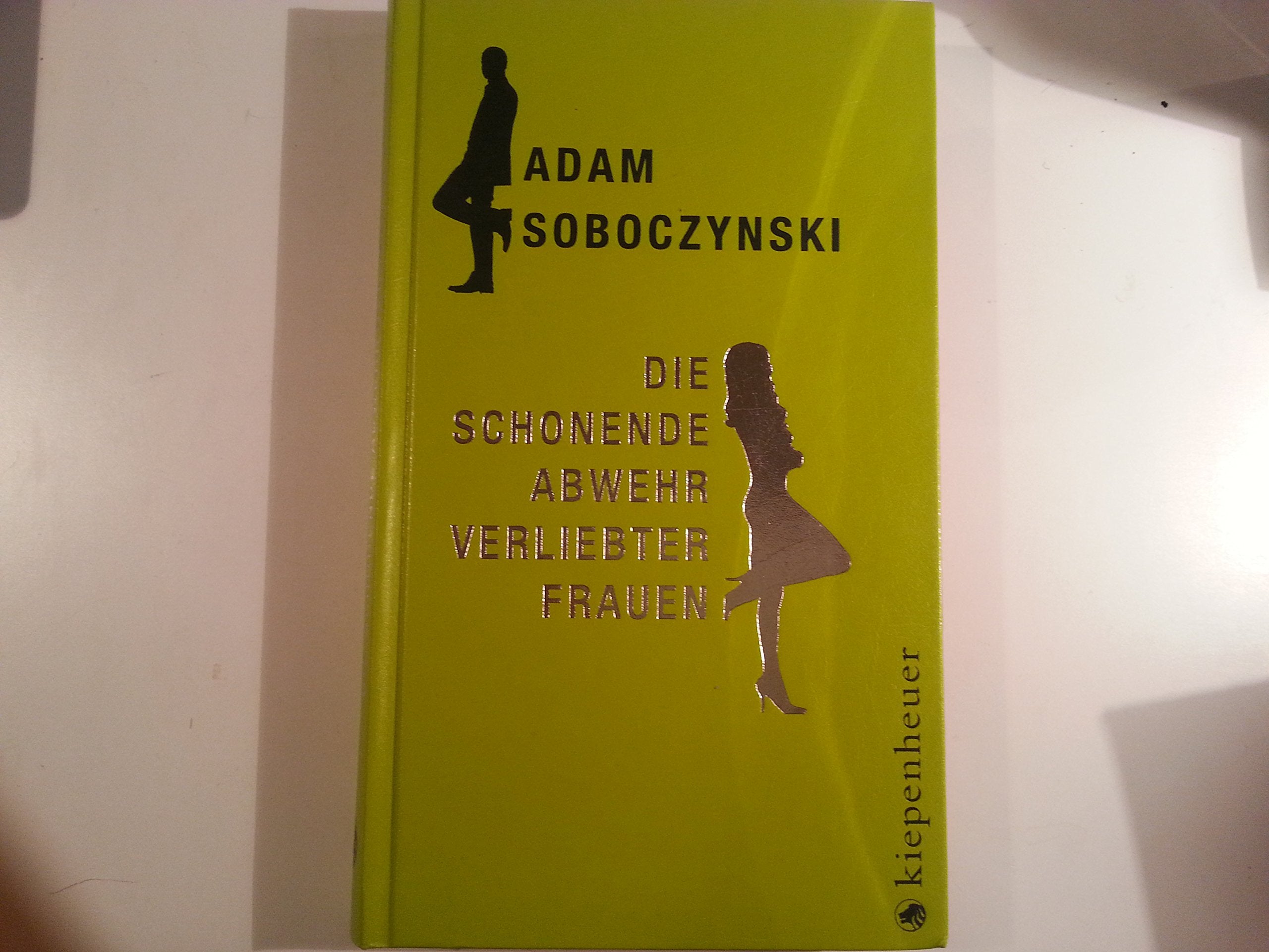 Die schonende Abwehr verliebter Frauen oder Die Kunst der Verstellung Contemporary literature