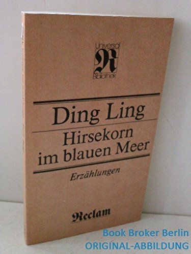 Hirsekorn im blauen Meer. Erzählungen (RUB, 1152) Books
