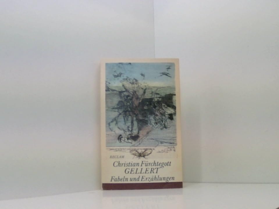 Christian Fürchtegott Gellert: Fabeln und Erzählungen Politics & History
