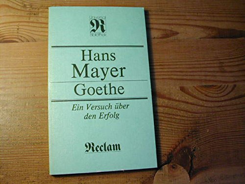 Product Image: Goethe : e. Versuch über d. Erfolg. by Mayer, Hans
