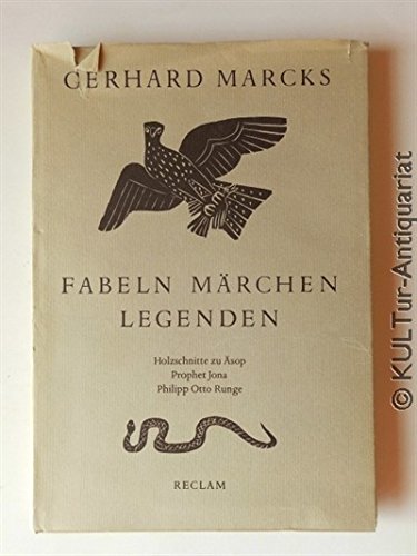 Fabeln, Märchen, Legenden. Holzschnitte zu Äsop, Prophet Jona, Philipp Otto Runge. Hrsg. von Hans Marquardt und Henrik Hanstein. Contemporary literature