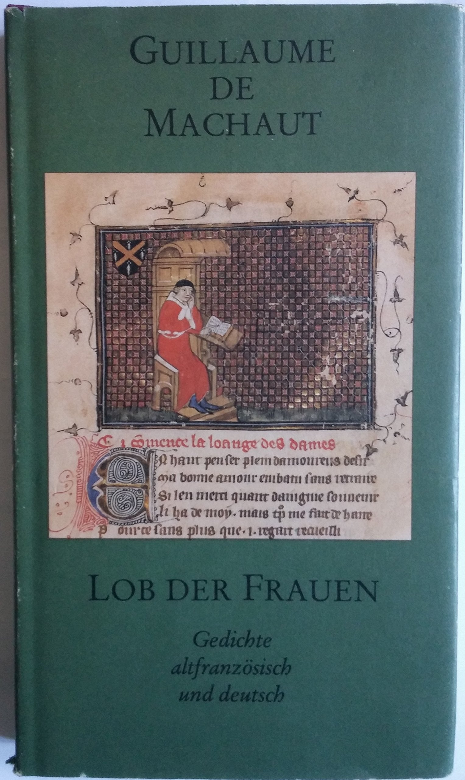 Lob der Frauen. Gedichte altfranzösisch und deutsch Books