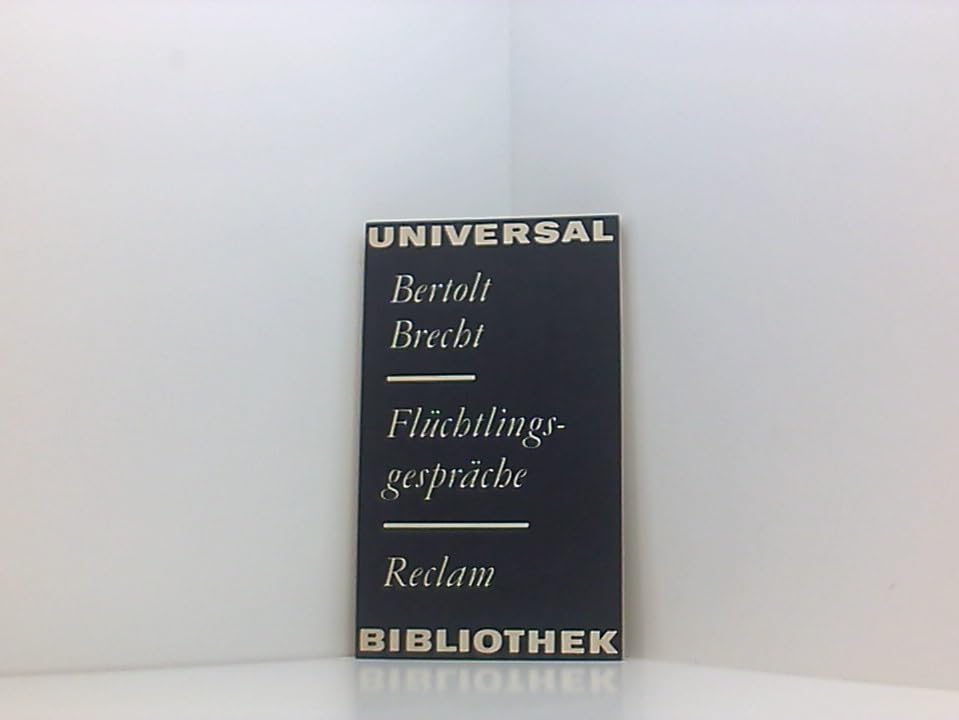 Flüchtlingsgespräche (Reclams Universal-Bibliothek Band 516) Contemporary literature