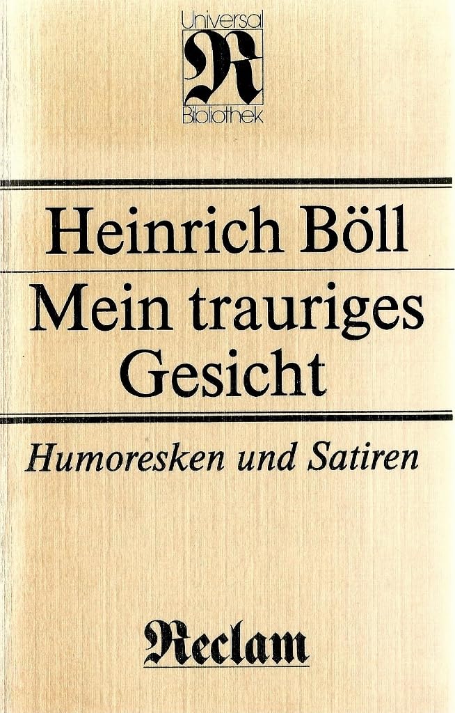 Mein trauriges Gesicht. Humoresken und Satiren (Reclams Universal-Bibliothek, 582) Books