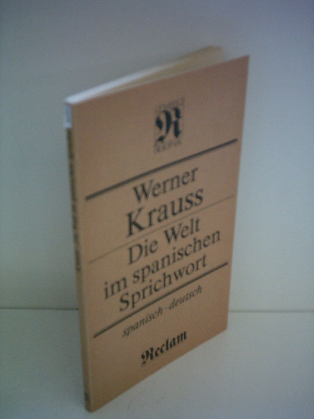 Werner Krauss: Die Welt im spanischen Sprichwort - spanisch-deutsch Books