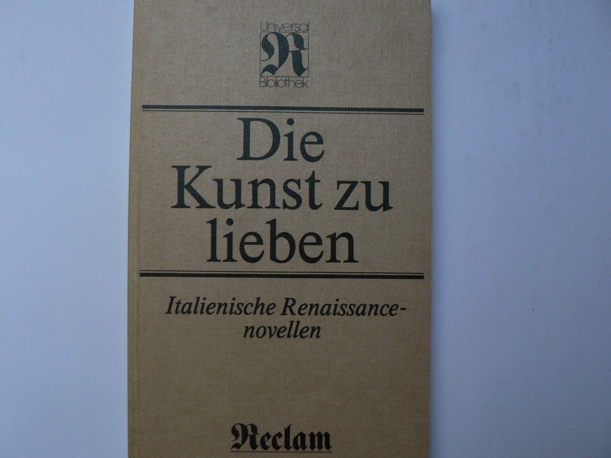 Die Kunst zu lieben. Italienische Renaissancenovellen. Books