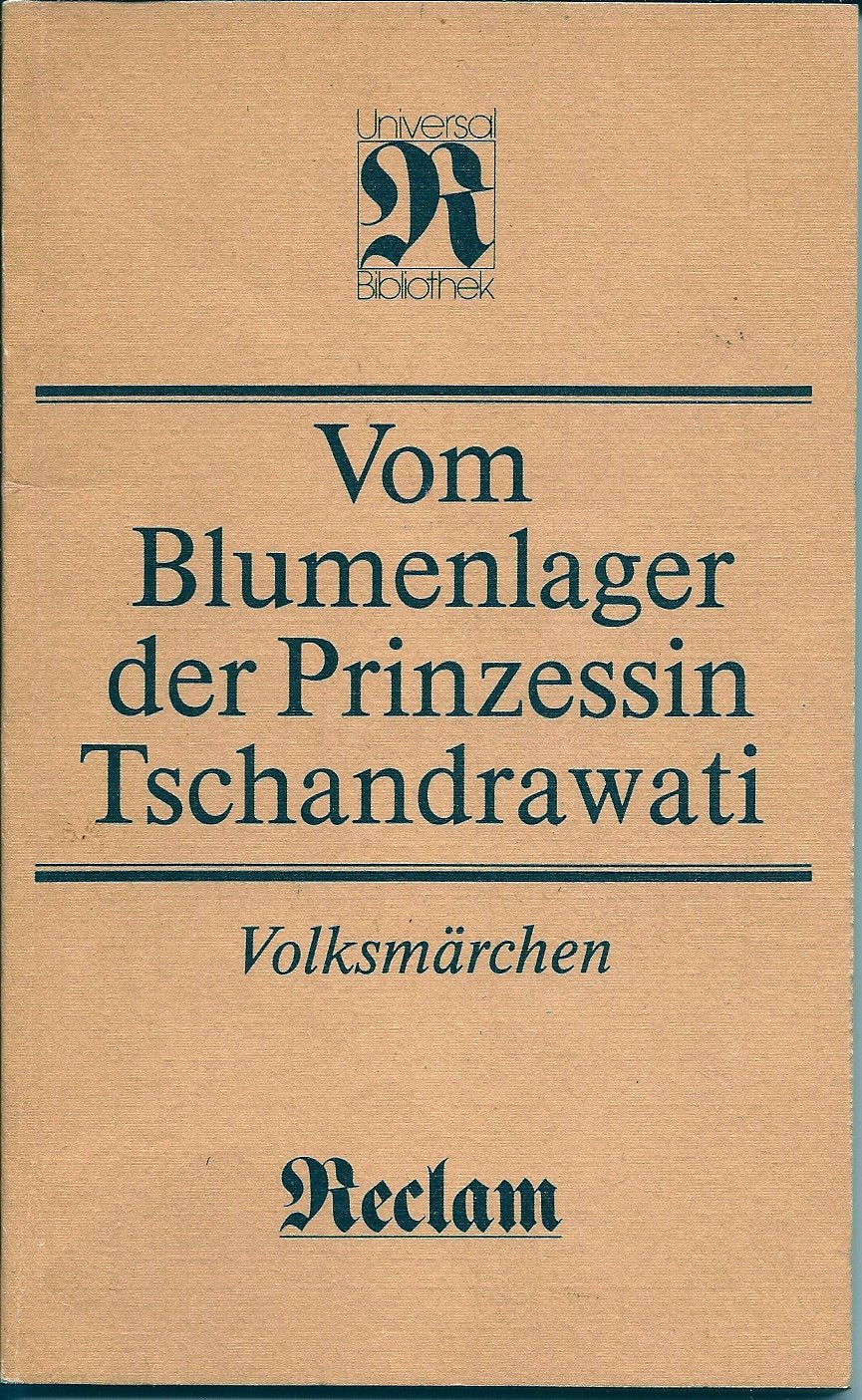 Vom Blumenlager der Prinzessin Tschandrawati : ind. Volksmärchen aus Mauritius , . Books