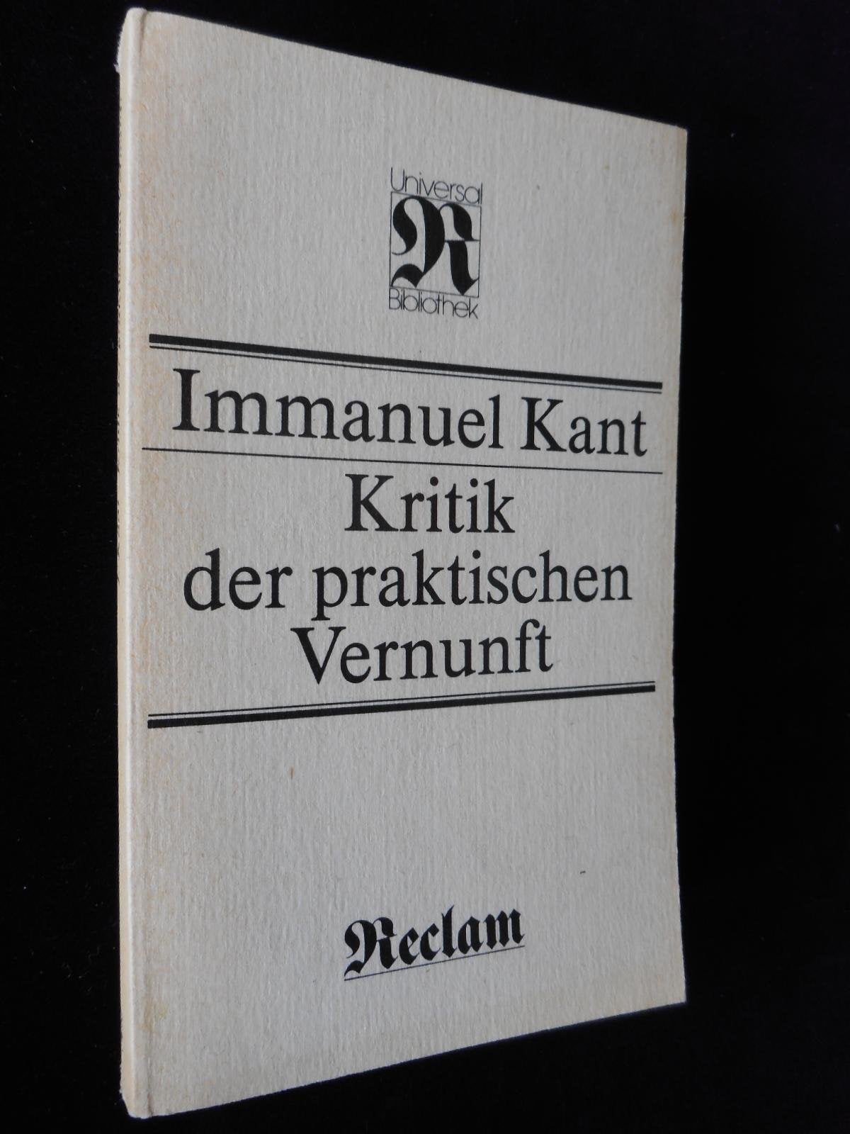 Kritik der praktischen Vernunft. Grundlegung zur Metaphysik der Sitten. Philosophy