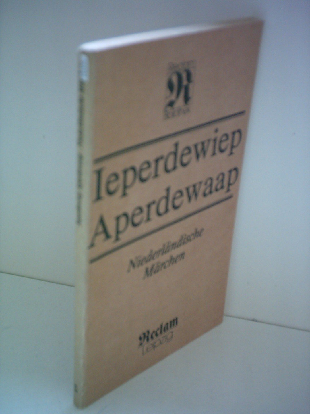 Ieperdewiep Aperdewaap / Niederländische Märchen Books