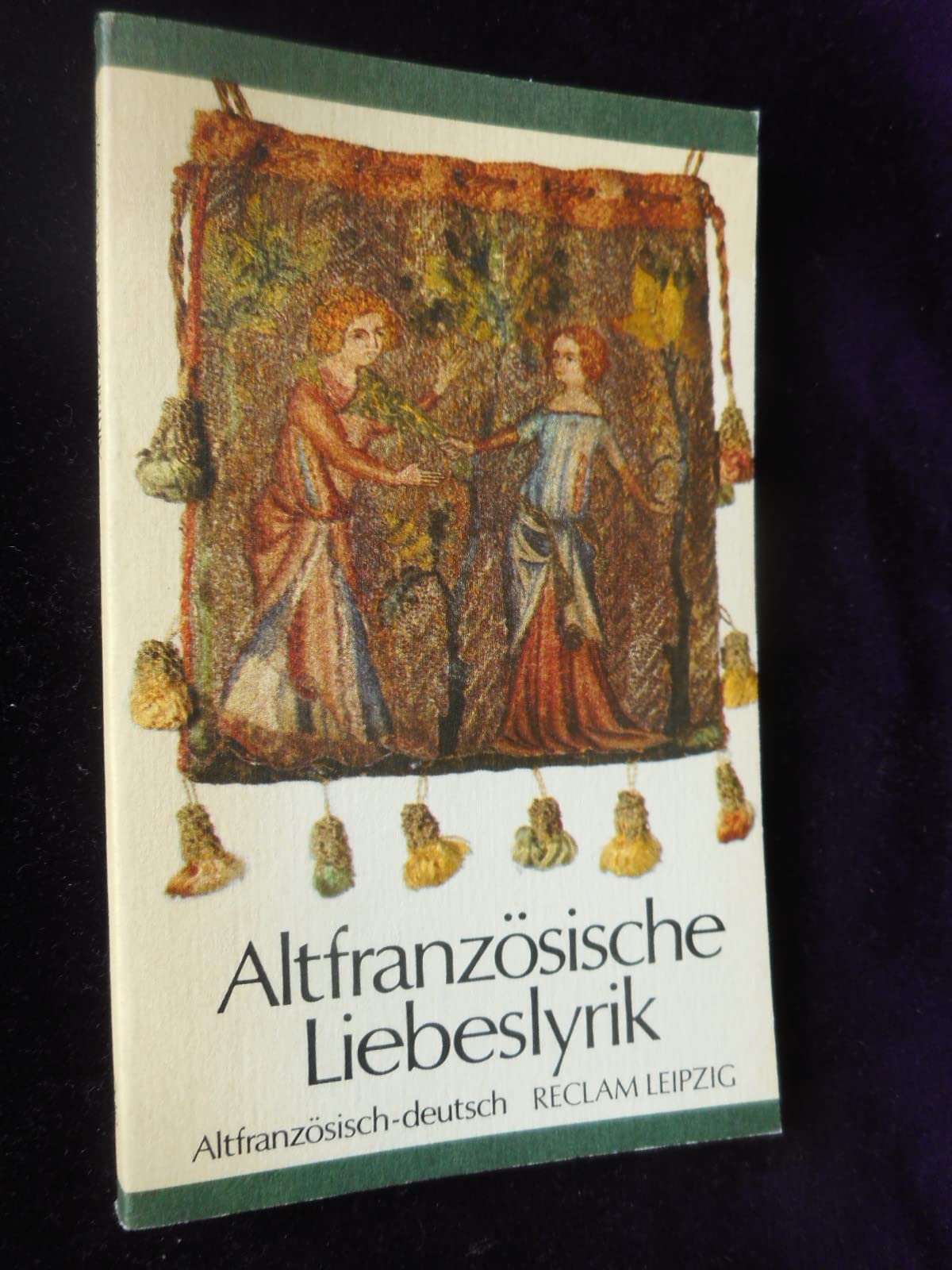 Altfranzösische Liebeslyrik : altfranzösisch und deutsch Books