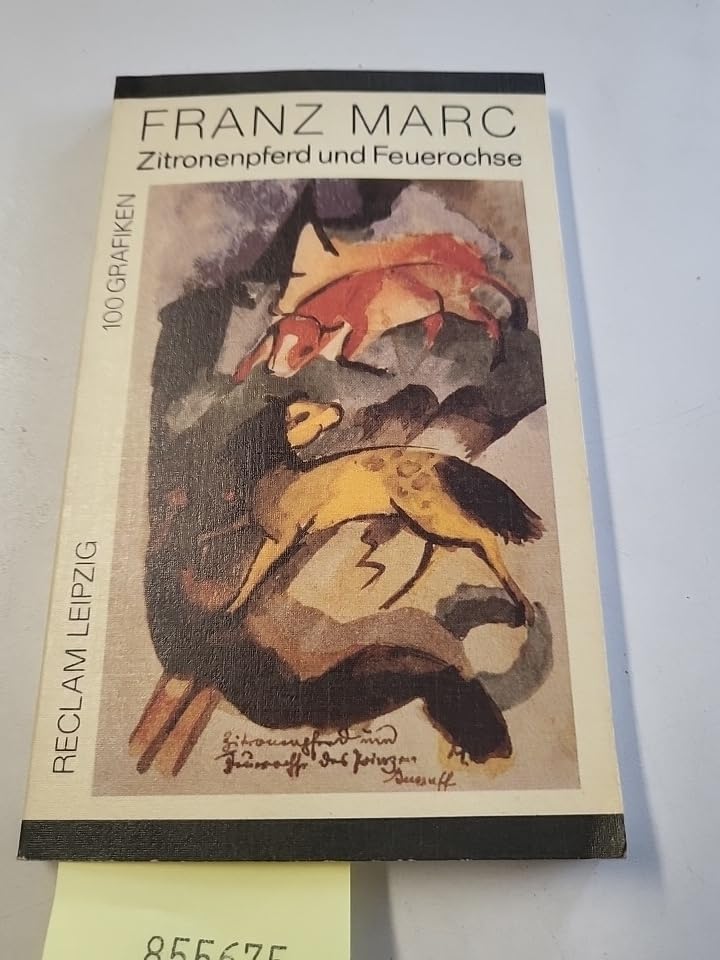 Zitronenpferd und Feuerochse. 100 Grafiken Film, Art & Culture