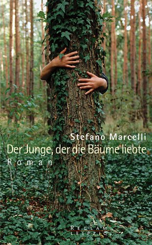 Der Junge, der die Bäume liebte. Roman Books