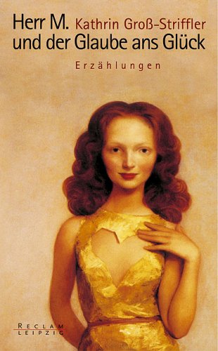 Herr M. und der Glaube ans Glück. Erzählungen Books
